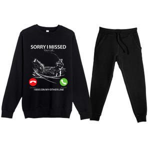 Sorry I Missed Your Call I Was On My Other Line Bass Fishing Premium Crewneck Sweatsuit Set