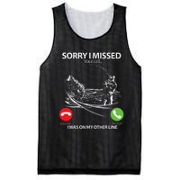 Sorry I Missed Your Call I Was On My Other Line Bass Fishing Mesh Reversible Basketball Jersey Tank