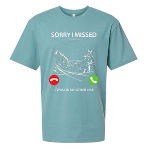 Sorry I Missed Your Call I Was On My Other Line Bass Fishing Sueded Cloud Jersey T-Shirt