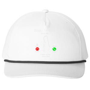 Sorry I Missed Your Call I Was On My Other Line Fishing Snapback Five-Panel Rope Hat