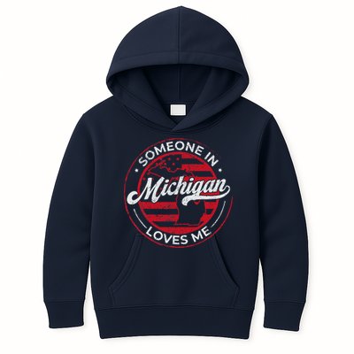 Someone In Michigan Loves Me Michigan Kids Hoodie