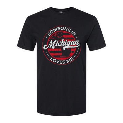 Someone In Michigan Loves Me Michigan Softstyle CVC T-Shirt