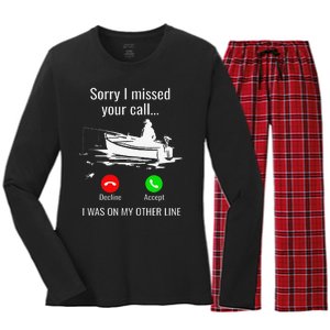 Sorry I Missed Your Call I Was On Other Line Boat Fishing Women's Long Sleeve Flannel Pajama Set 