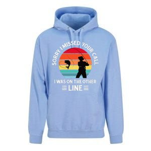 Sorry I Missed Your Call I Was On The Other Line Fishing Unisex Surf Hoodie