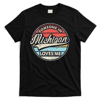 Someone In Michigan Loves Me Us State Cool Retro T-Shirt