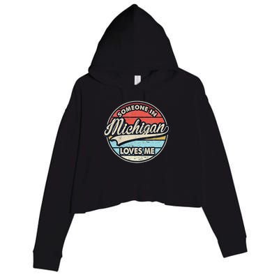 Someone In Michigan Loves Me Us State Cool Retro Crop Fleece Hoodie