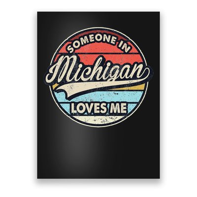 Someone In Michigan Loves Me Us State Cool Retro Poster