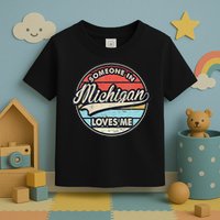 Someone In Michigan Loves Me Us State Cool Retro Toddler T-Shirt