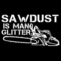 Sawdust Is Man Glitter Cooling Performance Crew T-Shirt