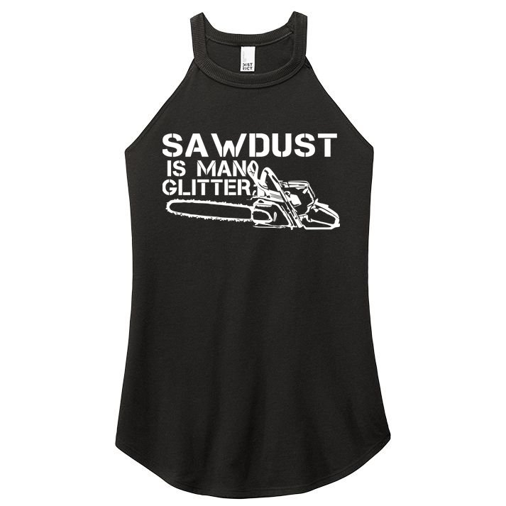 Sawdust Is Man Glitter Women's Perfect Tri Rocker Tank