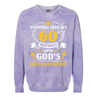 Stepping into my 60th birthday with gods grace and mercy Colorblast Crewneck Sweatshirt