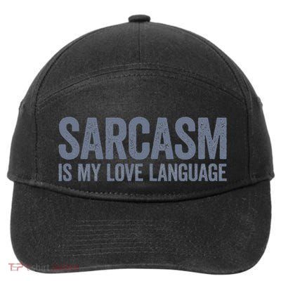 Sarcasm Is My Love Language 7-Panel Snapback Hat