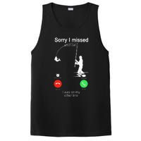 Sorry I Missed Your Call Was On Other Line Fishing PosiCharge Competitor Tank