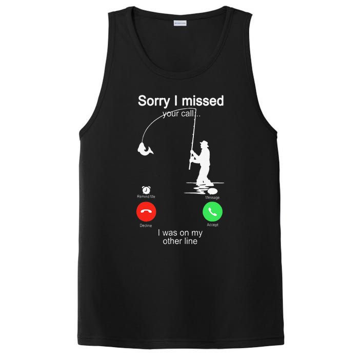 Sorry I Missed Your Call Was On Other Line Fishing PosiCharge Competitor Tank