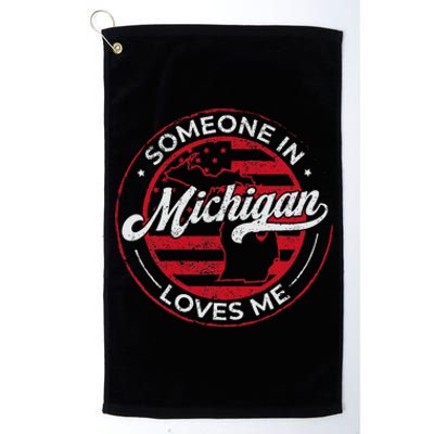 Someone In Michigan Loves Me Michigan Platinum Collection Golf Towel