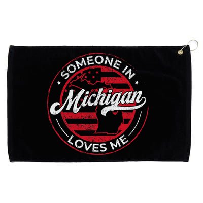 Someone In Michigan Loves Me Michigan Grommeted Golf Towel