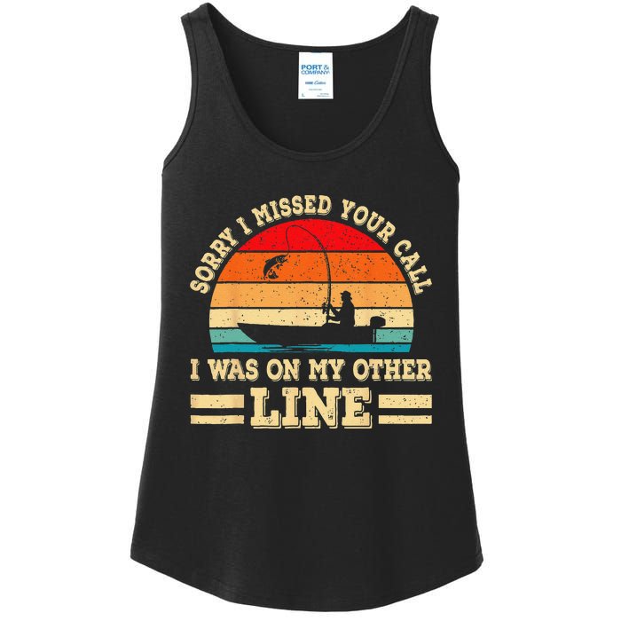 Sorry I Missed Your Call Was On Other Line Funny Fishing Ladies Essential Tank