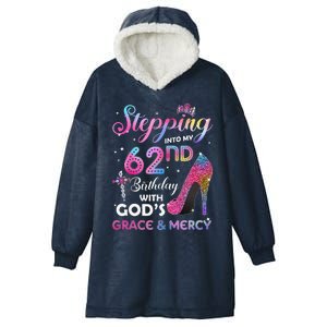 Stepping Into My 62nd Birthday Gift Women 62 Years Old Pumps Hooded Wearable Blanket