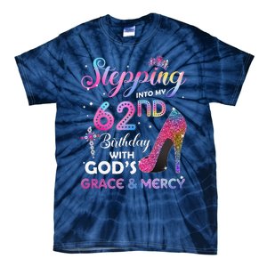 Stepping Into My 62nd Birthday Gift Women 62 Years Old Pumps Tie-Dye T-Shirt