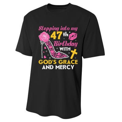 Stepping Into My 47th Birthday With God's Graces Mercy Performance Sprint T-Shirt