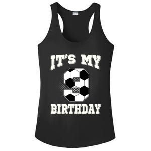 Soccer ItS My 9th Birthday 9 Years Old Boy Girl Ladies PosiCharge Competitor Racerback Tank