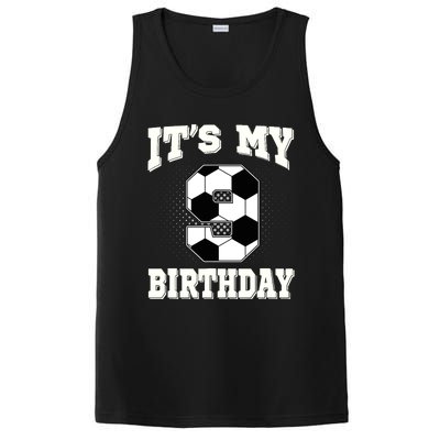 Soccer ItS My 9th Birthday 9 Years Old Boy Girl PosiCharge Competitor Tank