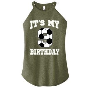 Soccer ItS My 9th Birthday 9 Years Old Boy Girl Women's Perfect Tri Rocker Tank