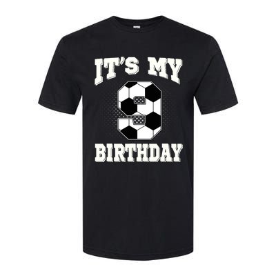 Soccer ItS My 9th Birthday 9 Years Old Boy Girl Softstyle CVC T-Shirt