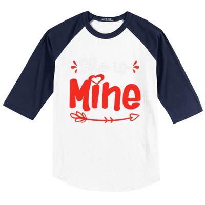 She Is Mine He Is Mine Set Matching Couples Valentine's Day Baseball Sleeve Shirt