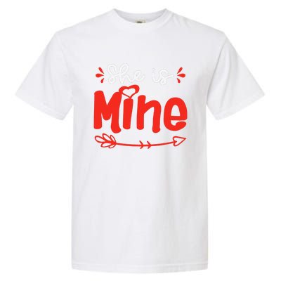 She Is Mine He Is Mine Set Matching Couples Valentine's Day Garment-Dyed Heavyweight T-Shirt