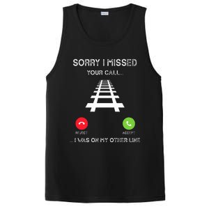 Sorry I Missed Your Call I Was On Another Line Train Lovers PosiCharge Competitor Tank