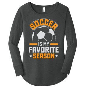 Soccer Is My Favorite Season Graphic Women's Perfect Tri Tunic Long Sleeve Shirt