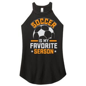 Soccer Is My Favorite Season Graphic Women's Perfect Tri Rocker Tank