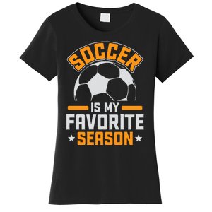 Soccer Is My Favorite Season Graphic Women's T-Shirt