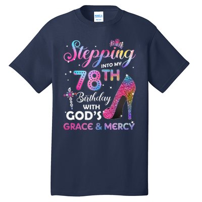 Stepping Into My 78th Birthday Gift Women 78 Years Old Pumps Tall T-Shirt