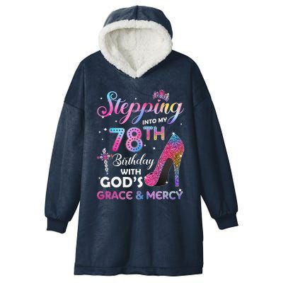 Stepping Into My 78th Birthday Gift Women 78 Years Old Pumps Hooded Wearable Blanket