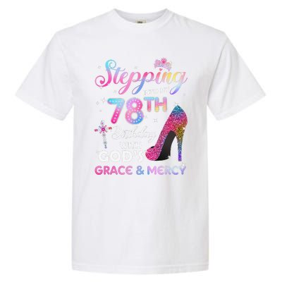 Stepping Into My 78th Birthday Gift Women 78 Years Old Pumps Garment-Dyed Heavyweight T-Shirt