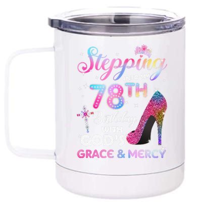 Stepping Into My 78th Birthday Gift Women 78 Years Old Pumps 12 oz Stainless Steel Tumbler Cup