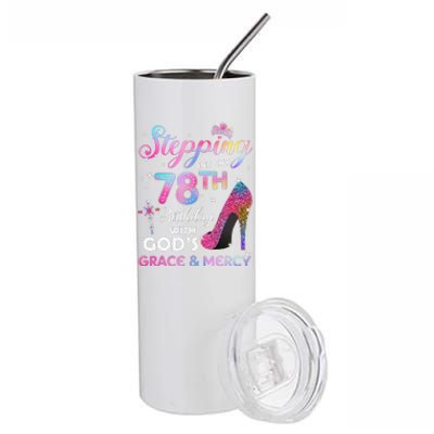 Stepping Into My 78th Birthday Gift Women 78 Years Old Pumps Stainless Steel Tumbler