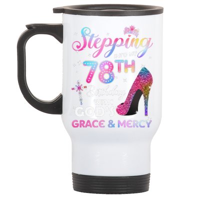 Stepping Into My 78th Birthday Gift Women 78 Years Old Pumps Stainless Steel Travel Mug