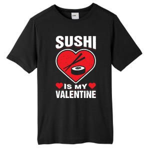 Sushi Is My Valentine's Day Dinner Japanese Food Funny Humor Gift Tall Fusion ChromaSoft Performance T-Shirt