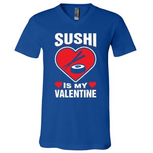 Sushi Is My Valentine's Day Dinner Japanese Food Funny Humor Gift V-Neck T-Shirt