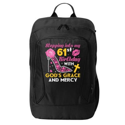 Stepping Into My 61st Birthday With God's Graces Mercy City Backpack