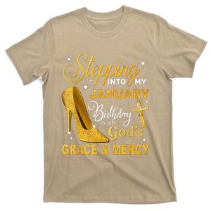 Stepping Into My January Birthday With Gods Grace And Mercy T-Shirt