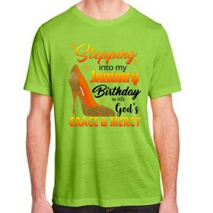 Stepping Into My January Birthday With God's Grace And Mercy Adult ChromaSoft Performance T-Shirt