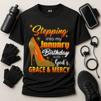 Stepping Into My January Birthday With God's Grace And Mercy Cooling Performance Crew T-Shirt