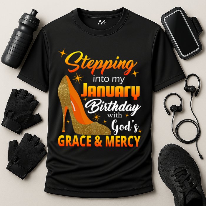 Stepping Into My January Birthday With God's Grace And Mercy Cooling Performance Crew T-Shirt
