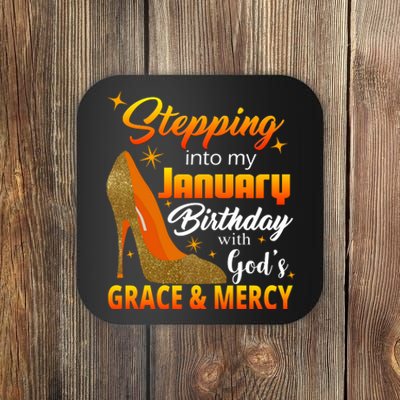 Stepping Into My January Birthday With God's Grace And Mercy Coaster