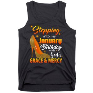 Stepping Into My January Birthday With God's Grace And Mercy Tank Top