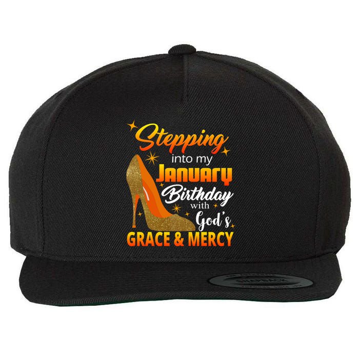 Stepping Into My January Birthday With God's Grace And Mercy Wool Snapback Cap